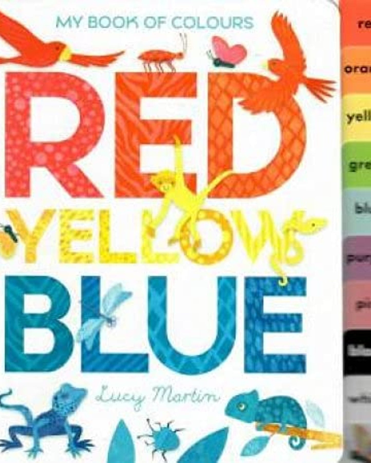 My Book Of Colours: Red, Yellow, Blue