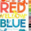 My Book Of Colours: Red, Yellow, Blue