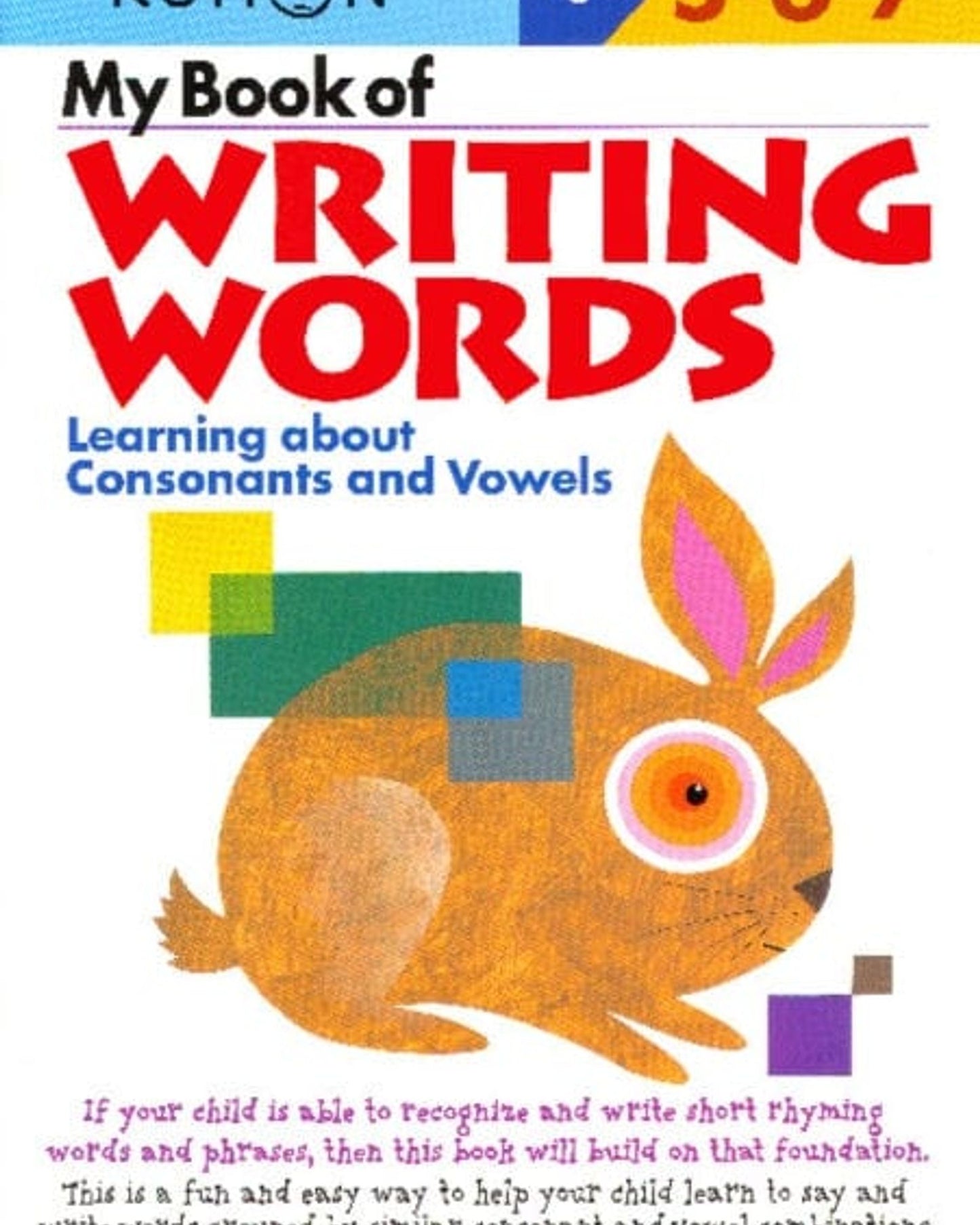 MY BOOK OF WRITING WORDS: CONSONANTS & VOWELS