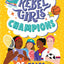 Rebel Girls Champions