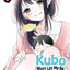 Kubo Won'T Let Me Be Invisible, Vol. 2