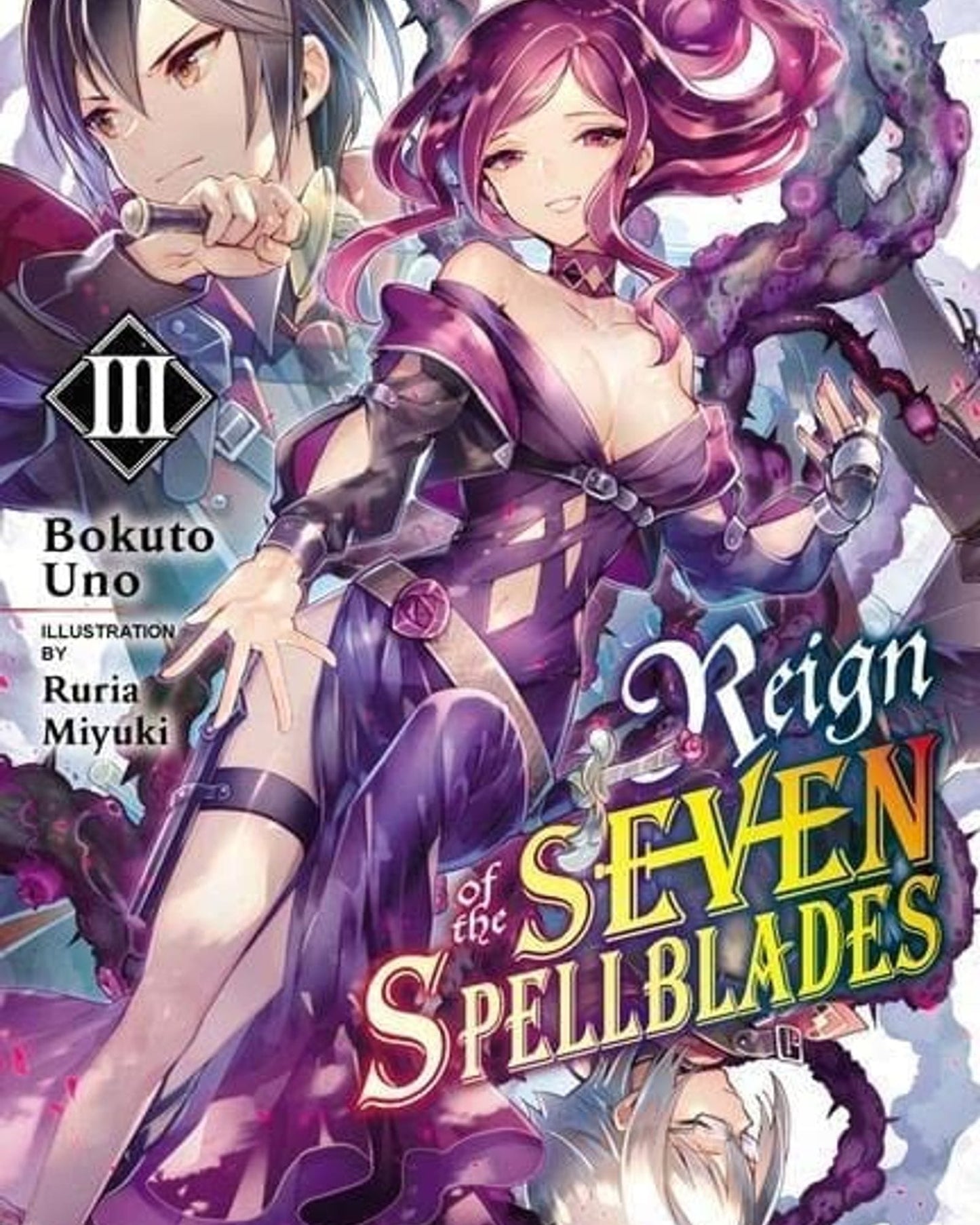 Reign Of The Seven Spellblades, Vol. 3
