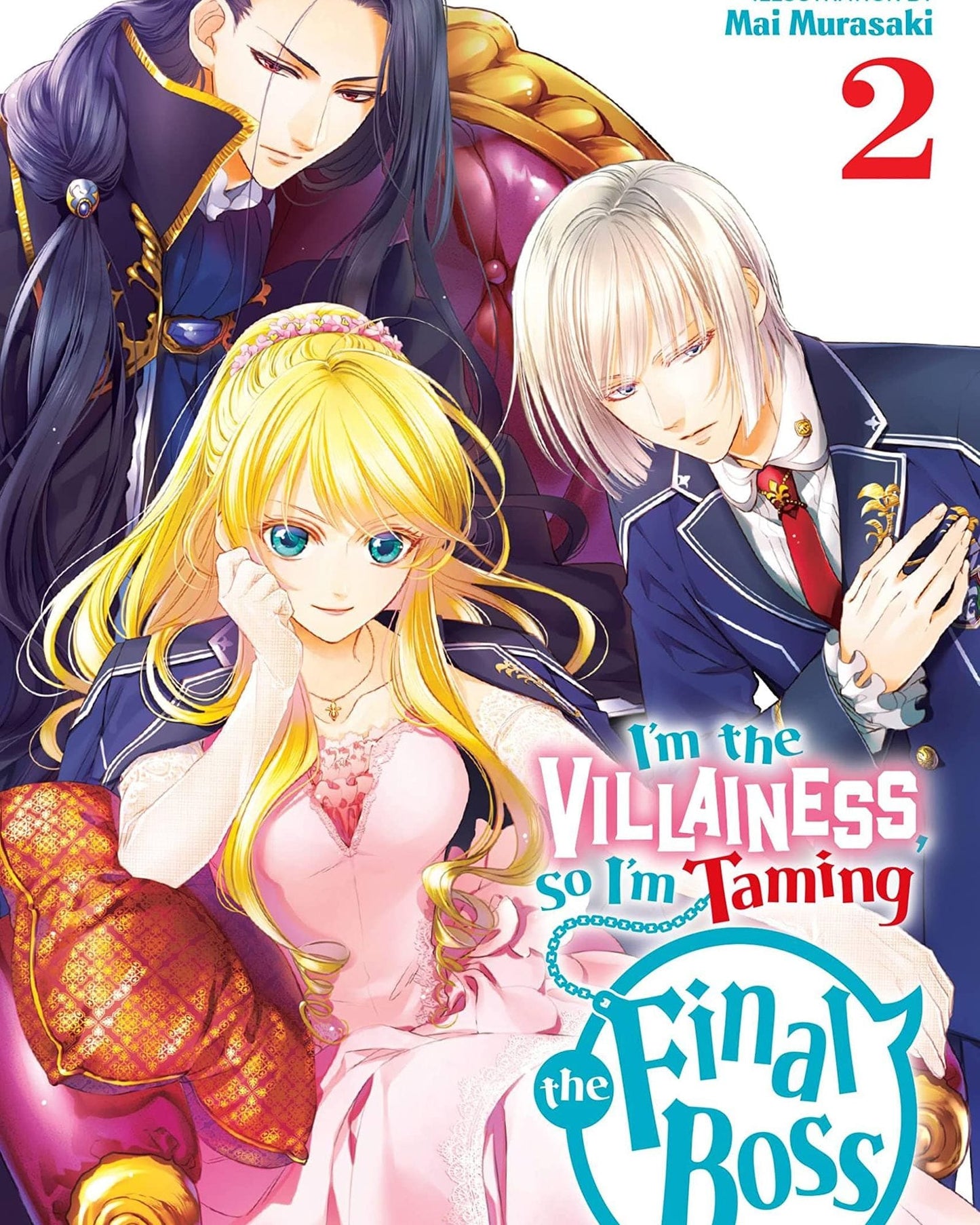 I'M The Villainess, So I'M Taming The Final Boss, Vol. 2 Ln