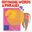 MY BOOK OF RHYMING WORDS AND PHRASES