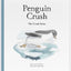 Penguin Crush (The Crush Series)