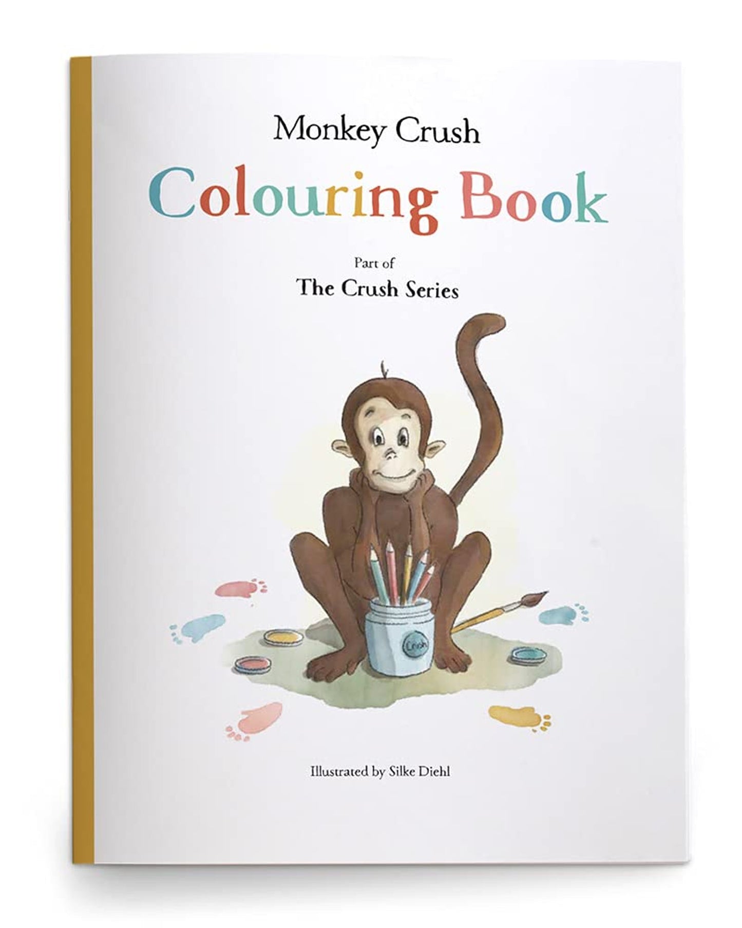 Monkey Crush Colouring Book (The Crush Series)