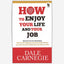 How To Enjoy Your Life And Your Job