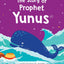 THE STORY  OF PHOPHET YUNUS A.S  (BOARD BOOK)