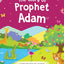 THE STORY OF PROPHET ADAM A.S (BOARD BOOK)