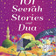 101 Seerah Stories And Dua