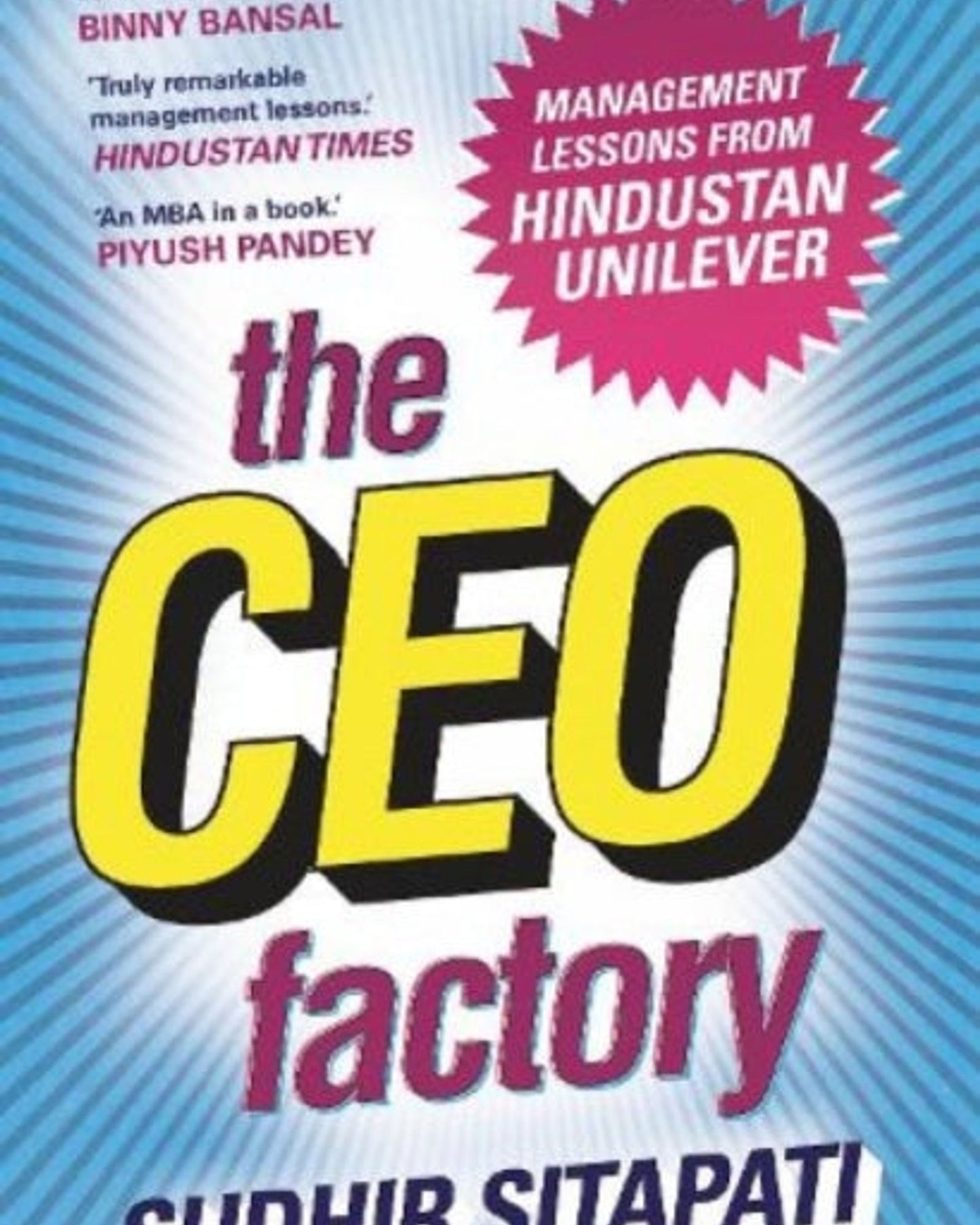 The CEO Factory : Management Lessons from Hindustan Unilever