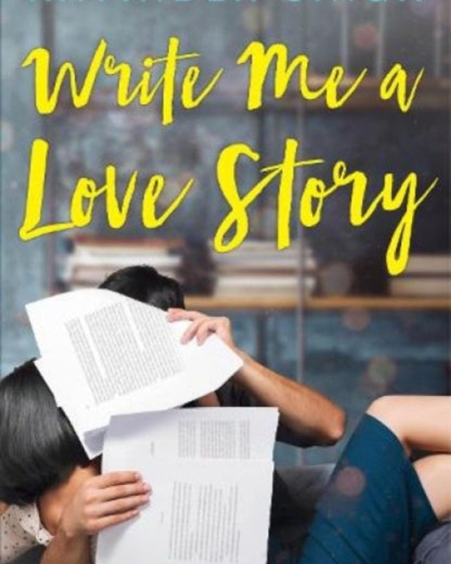 Write Me A Love Story