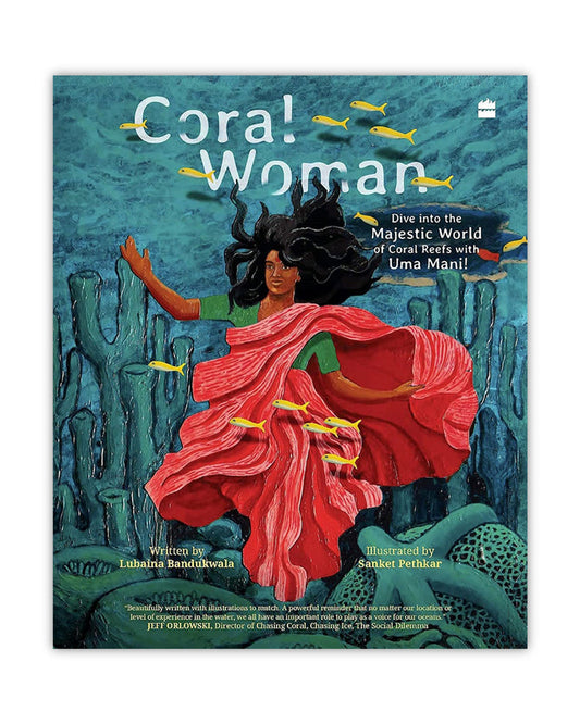 Coral Woman : Dive into the Majestic World of Coral Reefs with Uma Mani!