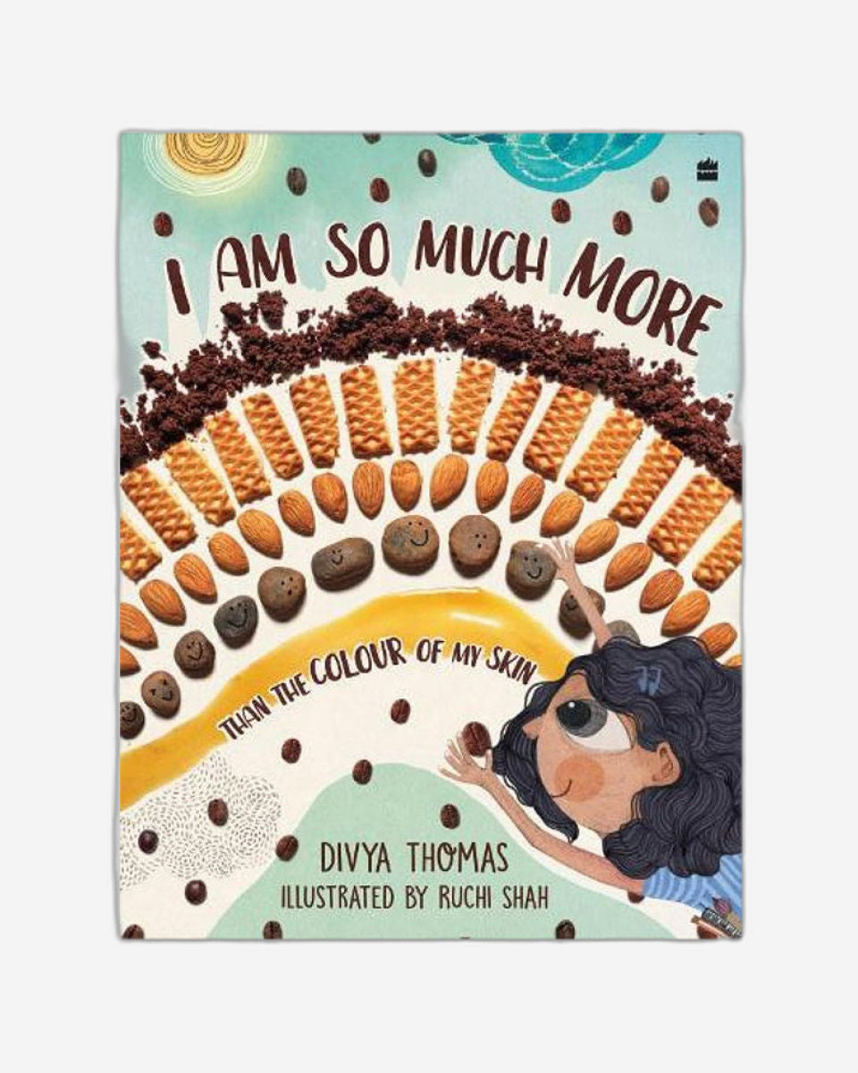 I Am So Much More Than The Colour Of My Skin