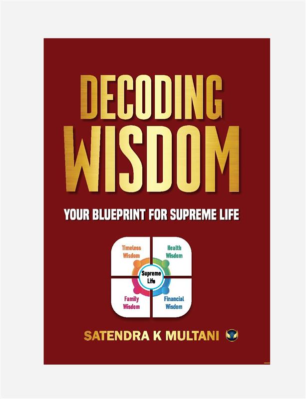 Decoding Wisdom: Your Blueprint for Supreme Life