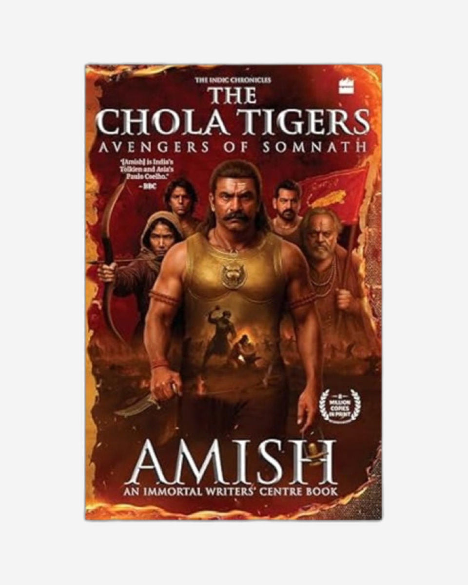 The Chola Tigers : Avengers of Somnath