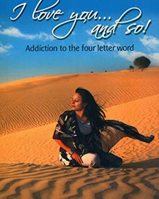 I Love You And So (Addiction To The Four Letter Word)