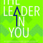 The Leader In You