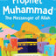 PROPHET MUHAMMAD THE MESSENGER OF ALLAH (BOARD BOOK)