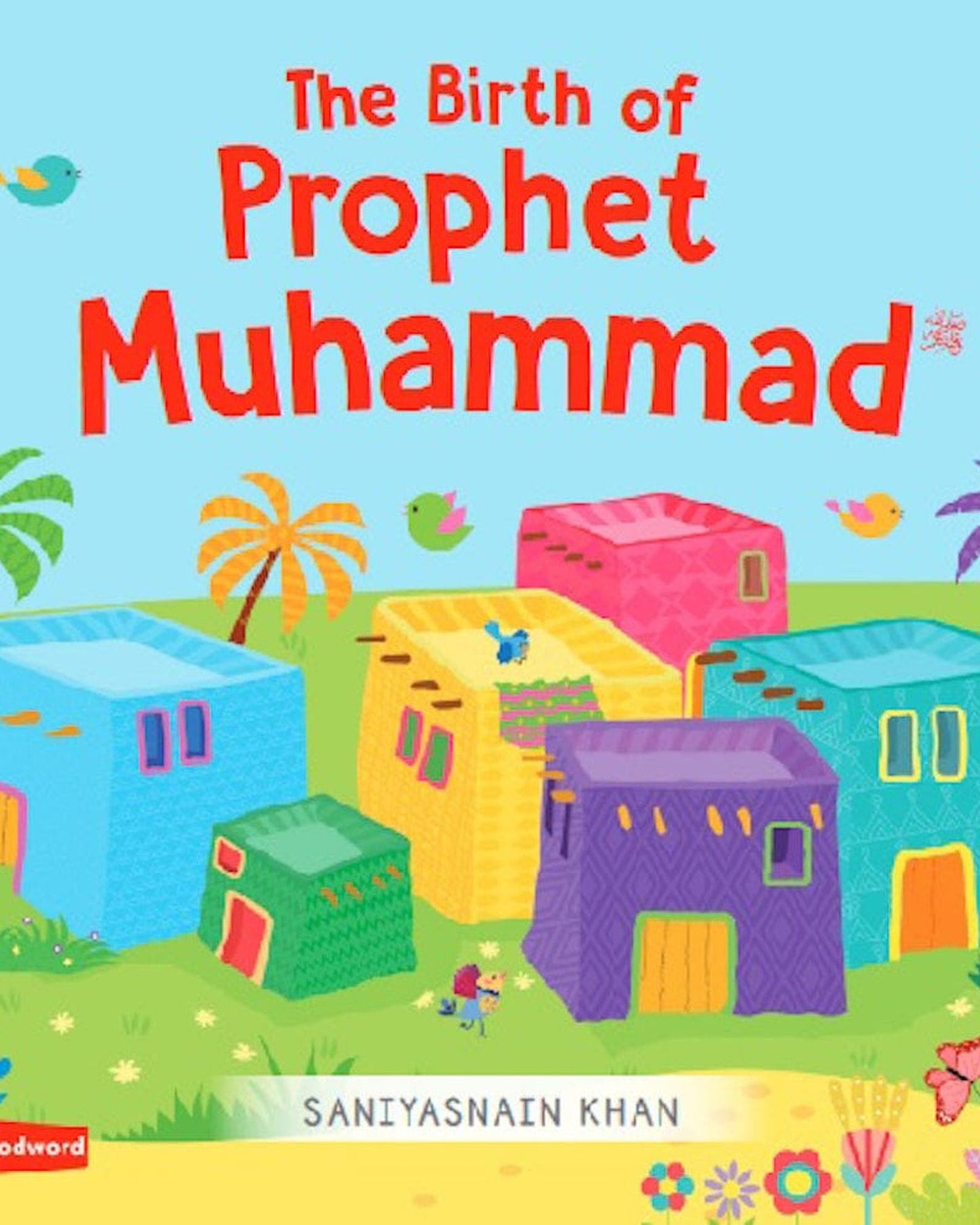 THE BIRTH OF PROPHET MUHAMMAD