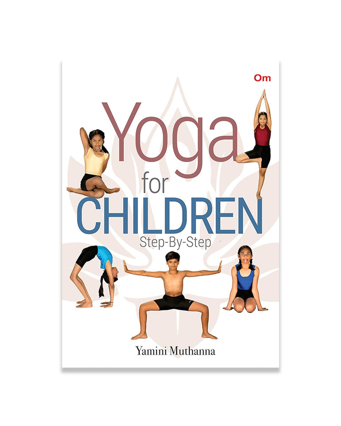Yoga Books : Yoga for Children Step by Step