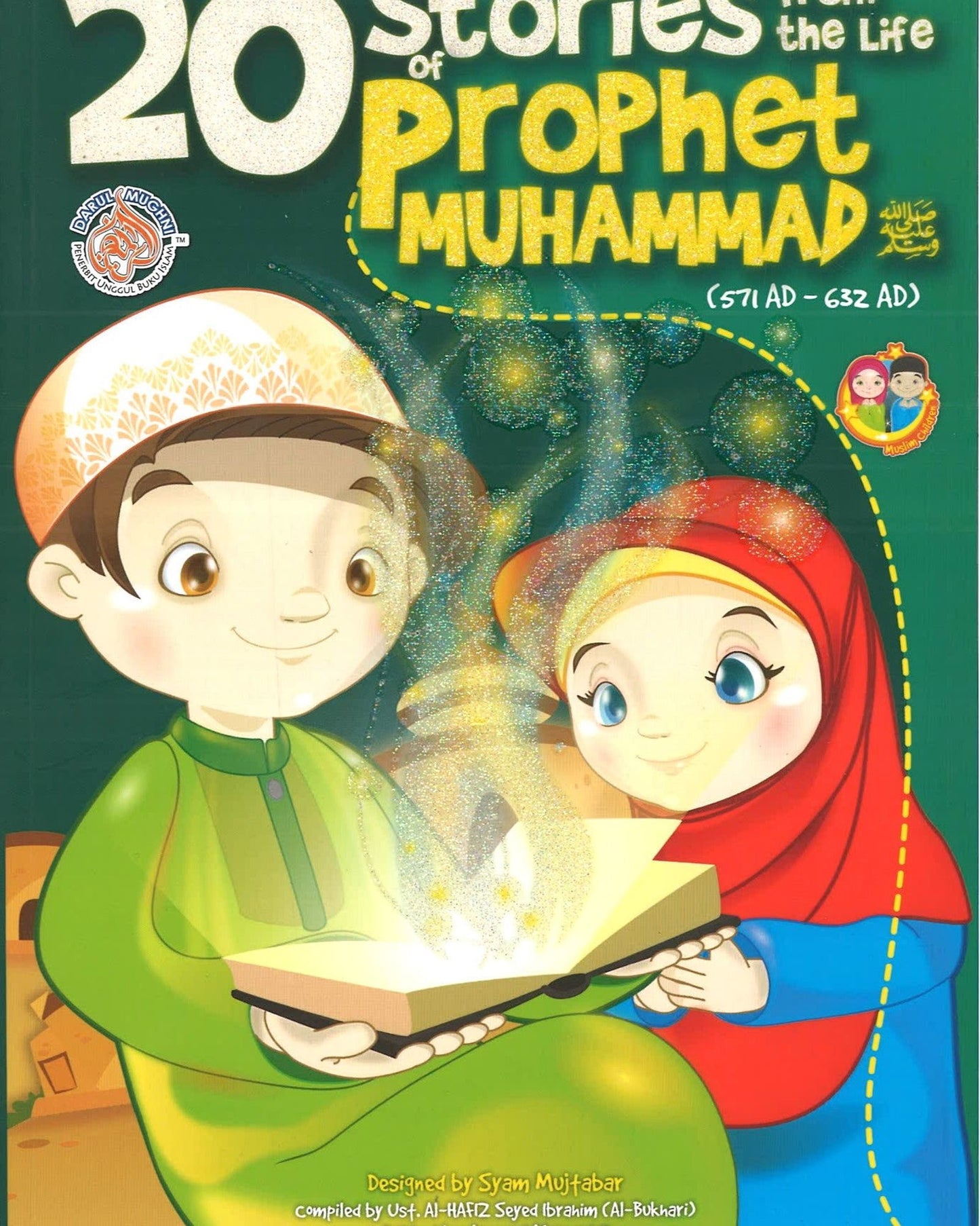 20 Stories From The Life of Prophet Muhammad