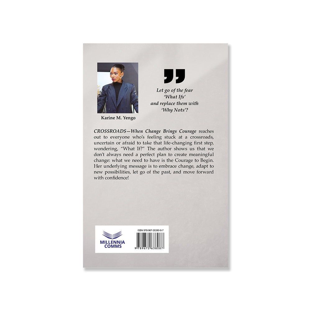 Crossroads: When Change Brings Courage