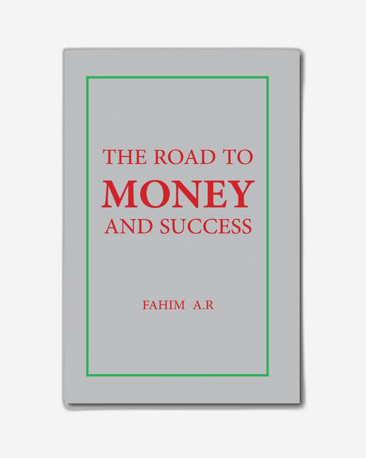 The Road to Money & Success (3rd Edition)