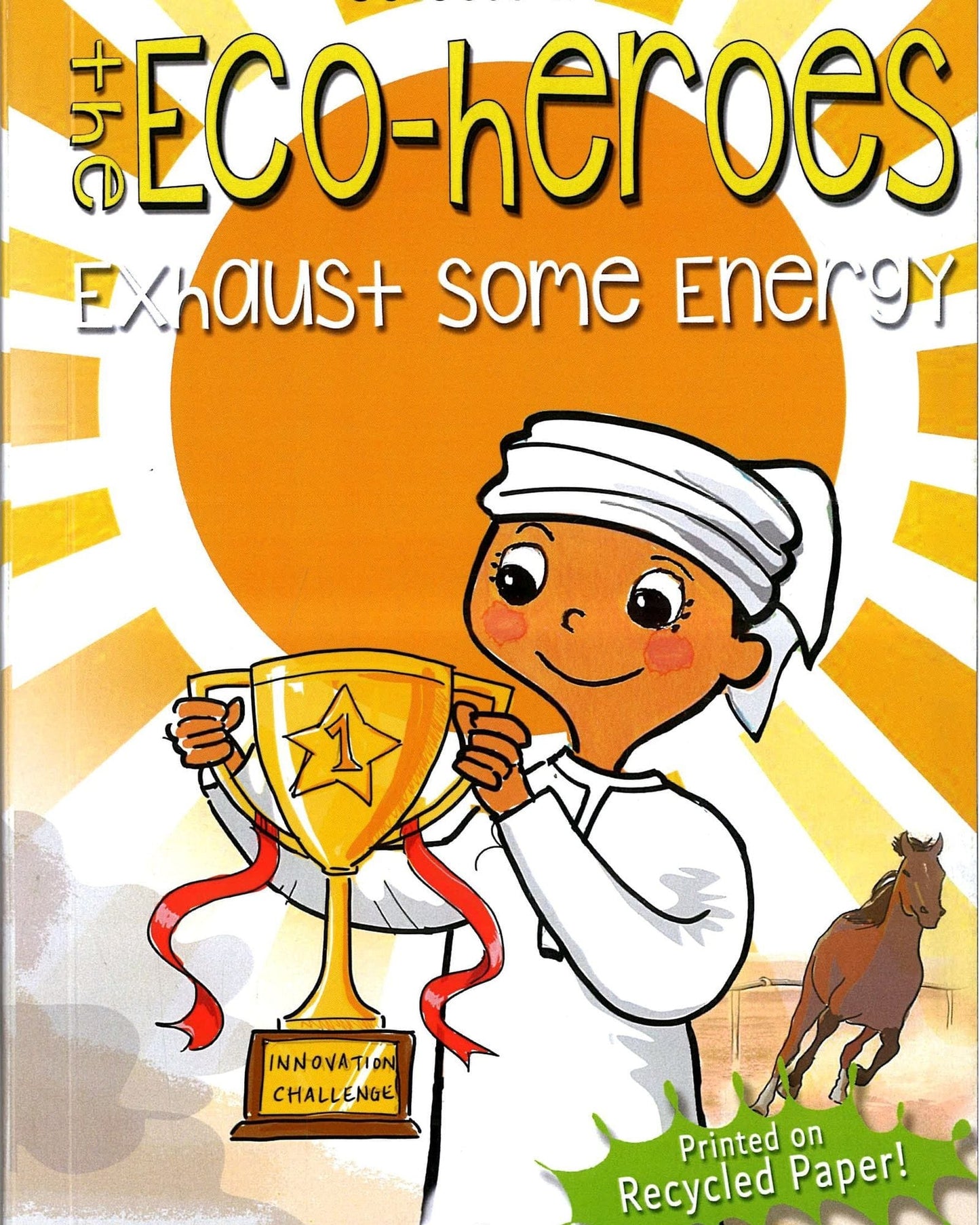 The Eco-heroes: Exhaust Some Energy