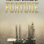 The First Barrel of Fortune