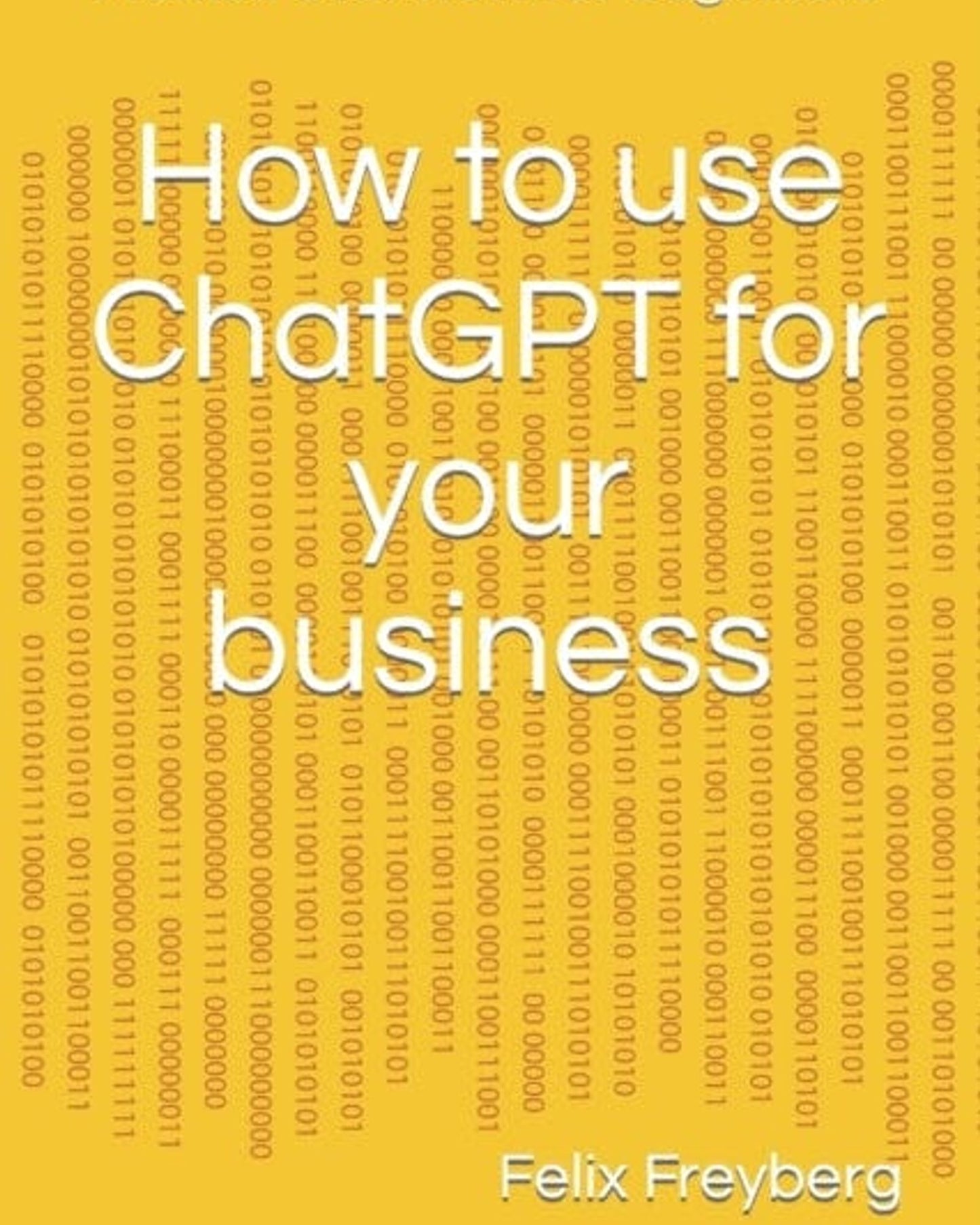 How to use ChatGPT for your business 