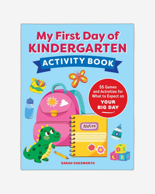 My First Day of Kindergarten Activity Book