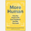More Human : How the Power of AI Can Transform the Way You Lead