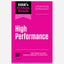 HBR's 10 Must Reads on High Performance, Updated and Expanded