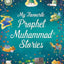 Books My Favourite Prophet Muhammad Stories-Islamic Books