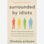 Surrounded By Idiots International Edition