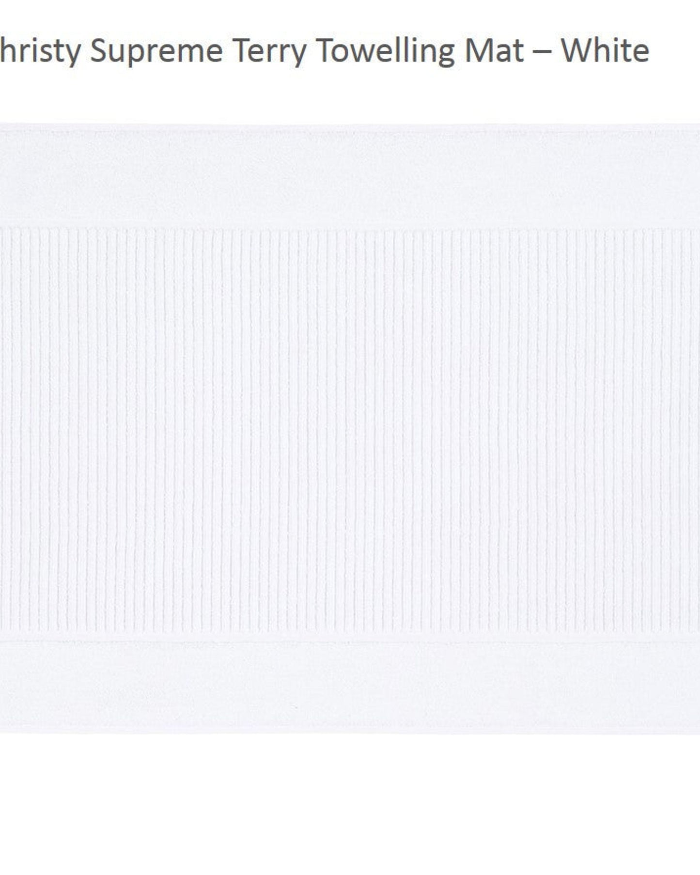 Christy Supreme Bath & Mat White