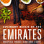 Culinary Magic Of The Emirates