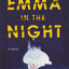 Emma In The Night