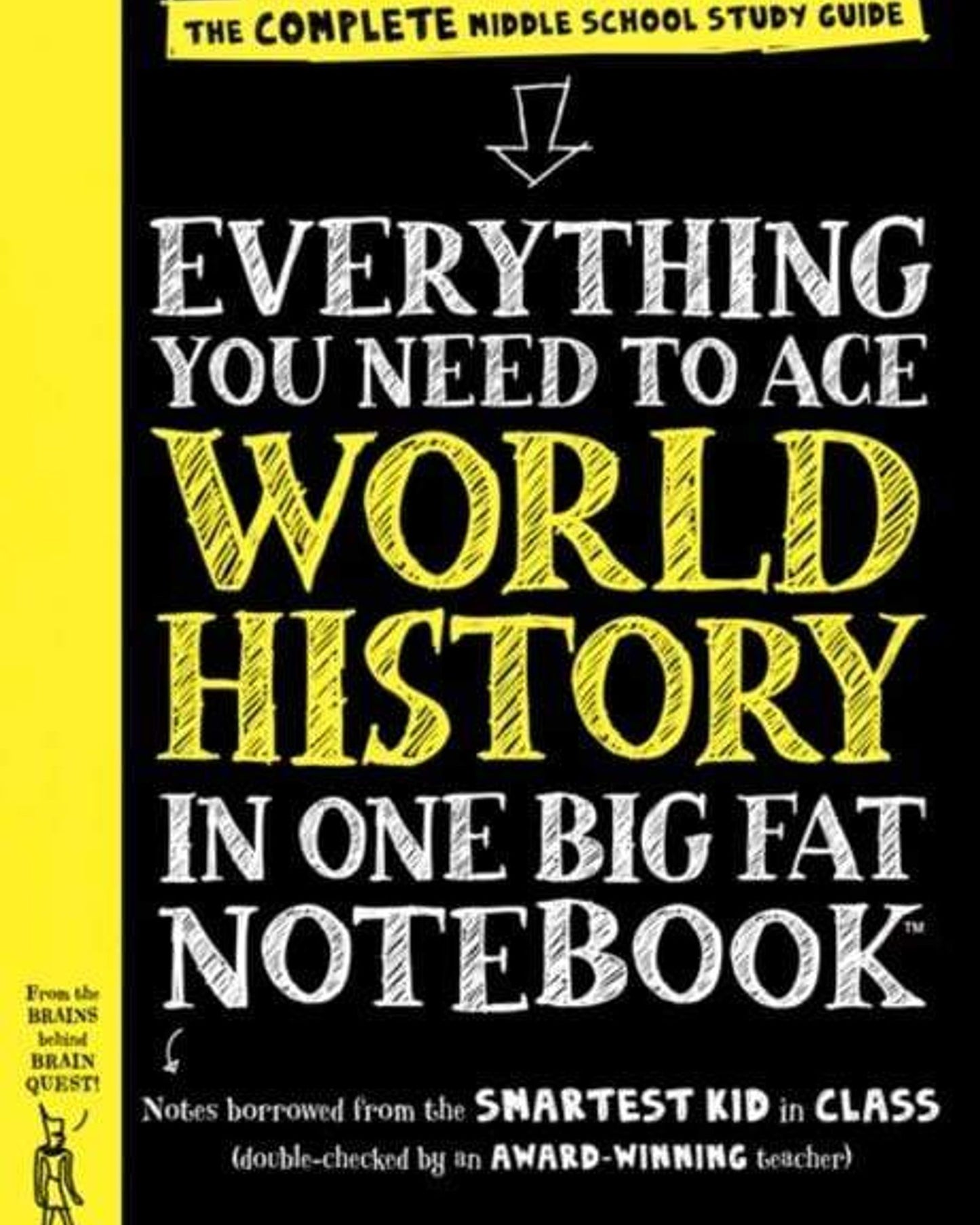 Everything You Need To Ace World History In One Big Fat Notebook