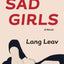 Sad Girls