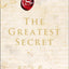 The Greatest Secret - Rhonda Byrne