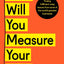 How Will You Measure Your Life?