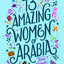 13 Amazing Women Of Arabia - English