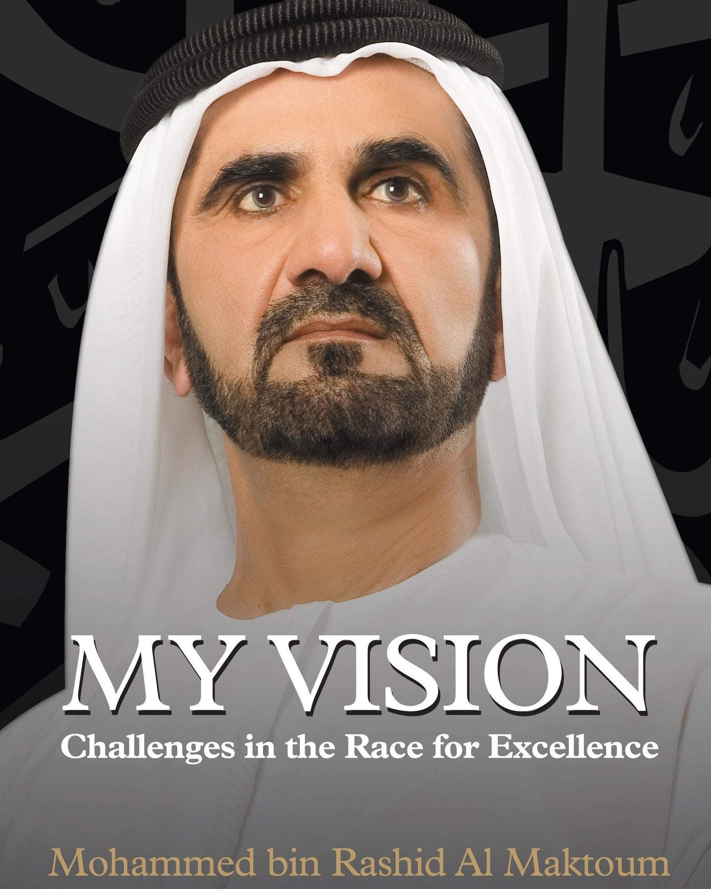 My Vision: Challenges In The Race For Excellence