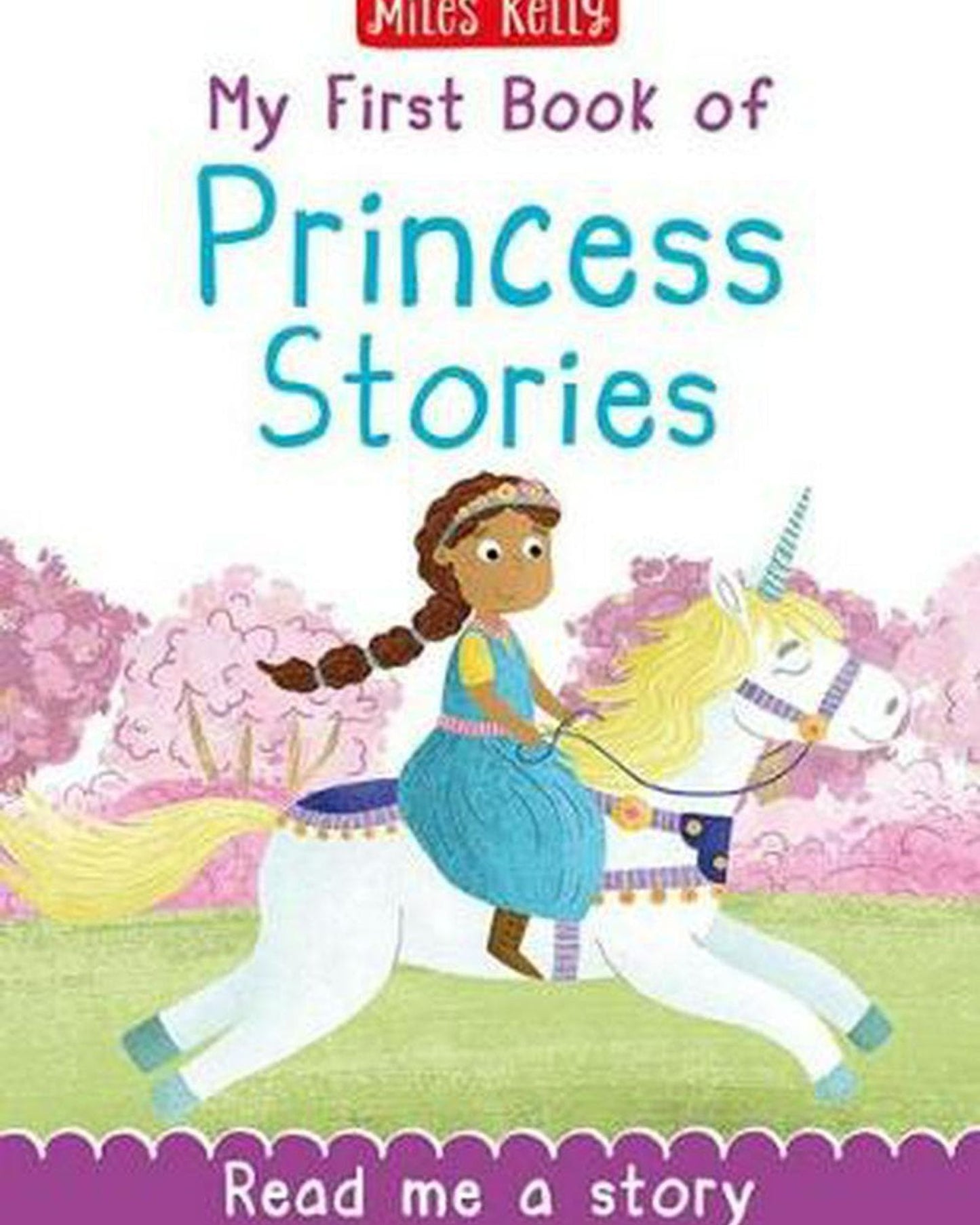 كتابي الأول من قصص الأميرات - مايلز كيلي