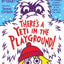 There'S A Yeti In The Playground!