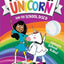 The Naughtiest Unicorn And The School Disco