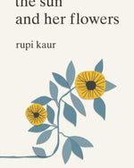 The Sun And Her Flowers - 9781471165825