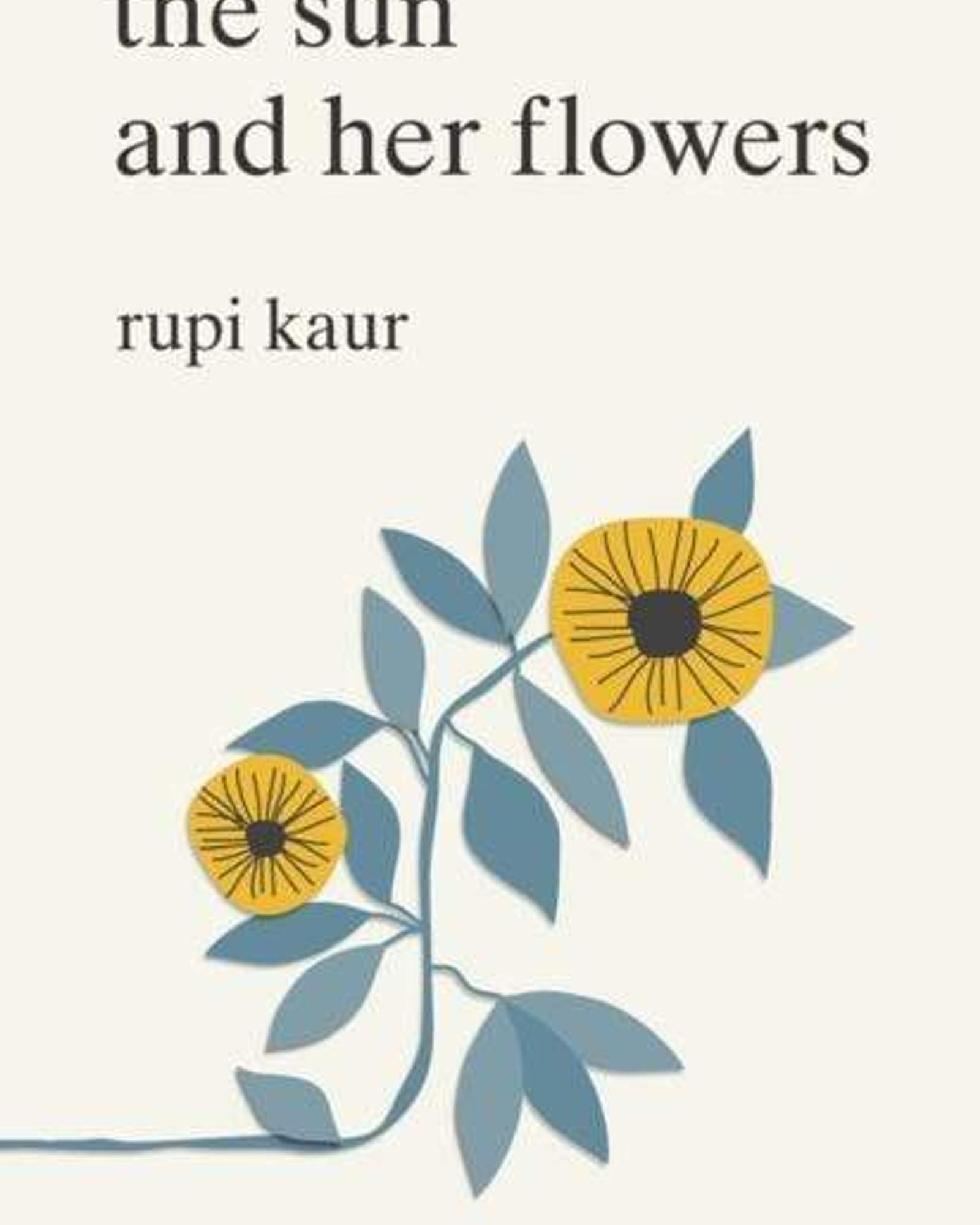 The Sun And Her Flowers - 9781471165825